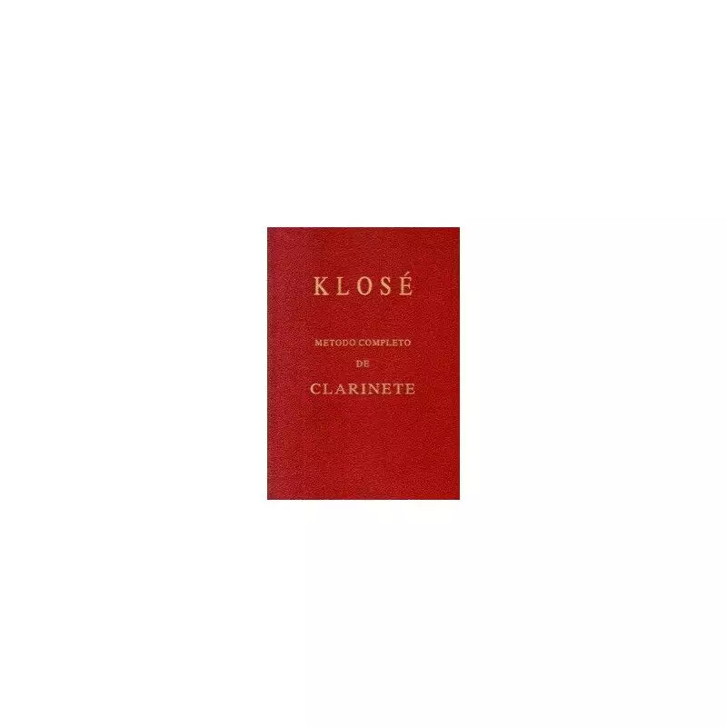 Klosé - Método completo de clarinete